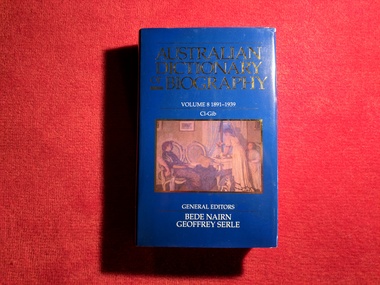 Book, Bede Nairn, Geoffrey Serle, Australian Dictionary of Biography : Volume 8 1891 - 1939, 1981