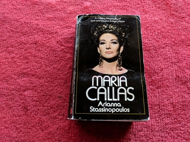 Book, Arianna Stassinopoulos, Maria Callas : The Woman behind the legend, 1980