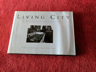 Book, Warwick Lawrence, Living City, 1995