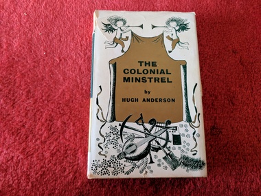Book, Hugh Anderson, The Colonial Minstrel, 1960