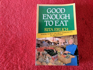 Book, Rita Erlich, Good Enough to Eat, 1987