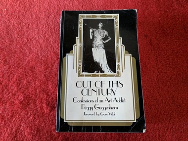 Book, Peggy Guggenheim, Out of the Century Confessions of an Art Addict, 1983