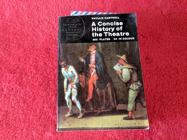 Book, Phyllis Hartnoll, A Concise History of the Theatre, 1971