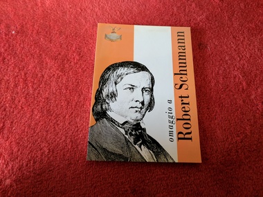 Book, Gran Teatro La Fenice, Omaggio a : Robert Schuman