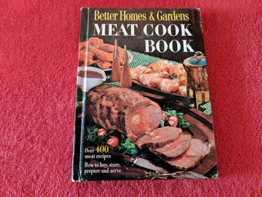 Book, Editors of Better Homes and Gardens, Meat Cook Book, 1960