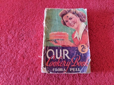 Book, Flora Pell, Our Cookery Book