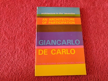 Book, Giancarlo de Carlo, An Architecture of Participation, 1972