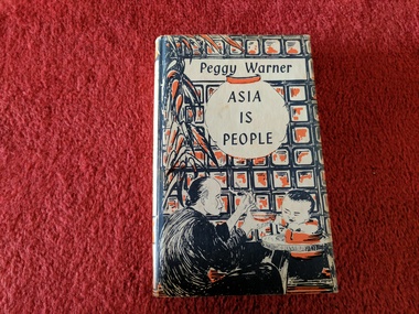 Book, Peggy Warner, Asia is People, 1961