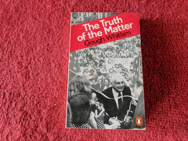 Book, Gough Whitlam, The Truth of the Matter, 1979
