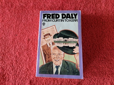 Book, Fred Daly, From Curtin to Kerr, 1977