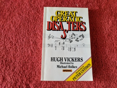 Book, Hugh Vickers, Great Operatic Disasters, 1979