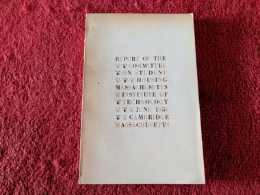 Book, Massachusetts Institute of Technology, Report of the Committee on Student Housing, 1956