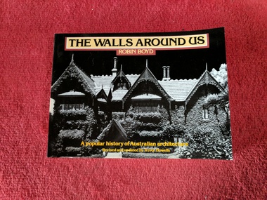 Book, Robin Boyd, The Walls Around Us, 1982