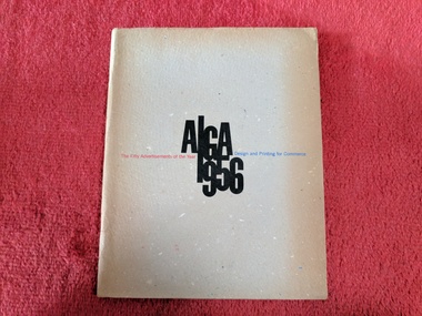 Book, American Institute of Graphic Artists, Design and Printing for Commerce 1956 and Fifty Advertisements of the Year, 1956