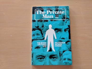 Book, Professor Zelman Cowen, The Private Man: The Boyer Lectures 1969, 1972