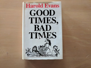 Book, Harold Evans, Good Times, Bad Times, 1983