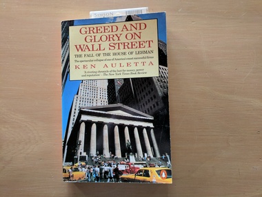 Book, Ken Auletta, Greed And Glory On Wall Street:The Fall Of The House Of Lehman - The spectacular collapse of one of America's most successful firms, 1986