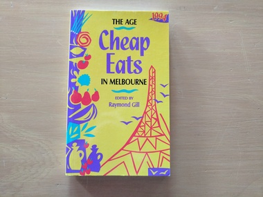 Book, Raymond Gill, The Age Cheap Eats in Melbourne 1994, 1994