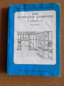Book, C. Lloyd, The Australian Carpenter (Revised ed.), 1967
