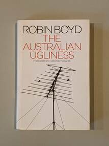 Book, Robin Boyd, The Australian Ugliness, 2010