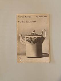 Book, Robin Boyd, The Boyer Lectures 1967: Artificial Australia, 1967