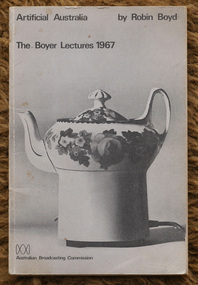 Book, Robin Boyd, The Boyer Lectures 1967: Artificial Australia, 1967