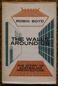 Book, Robin Boyd, The Walls Around Us, 1962