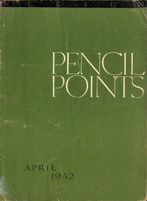 Journal, Reinhold Publishing Corp. (Pa. USA), Pencil Points, Vol. 23, No. 4, Apr-42