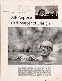 Magazine - Clipping, Life Magazine, Up Close: Walter Gropius at 85, 07.06.1968