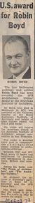 Newspaper - Clipping, The Herald (?), U.S. Award for Robin Boyd, 10-Mar-73