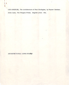 Document - Manuscript, Robin Boyd, Los Angeles: The Architecture Of Four Ecologies, 1971