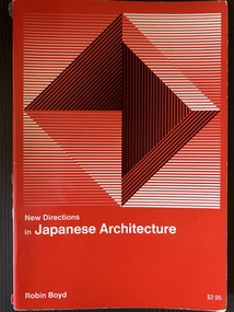 Book, Robin Boyd, New Directions in Japanese Architecture, 1968
