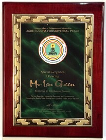 Plaque honoring Ian Green for touring the Jade Budda for Universal Peace around the world 