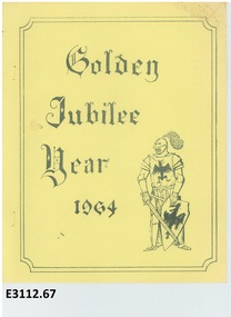 Booklet - Methodist Order of Knights Province of Victoria and Tasmania, Golden Jubilee Year 1964 : supplement to The Vigil