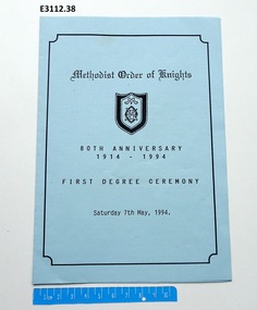 Pamphlet - Methodist Order of Knights, 80th Anniversary 1914 -1918 : First Degree Ceremony Saturday 7th May 1994