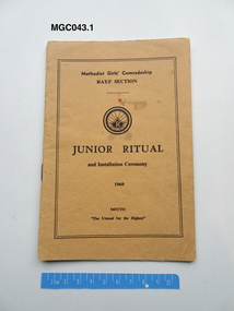 Booklet - Methdodist Girls' Comardeship Rays Section, General Grand Council of the Methodist Girls' Comradeship et al, Junior Ritual and Installation Ceremony, 1960