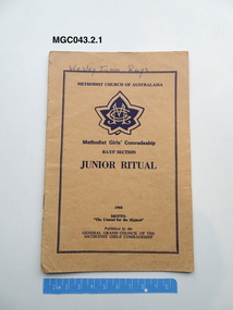 Booklet - Methdodist Girls' Comardeship Rays Section, General Grand Council of the Methodist Girls' Comradeship, Junior Ritual and Installation Ceremony, 1966