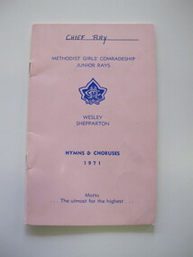 Booklet - Methodist Girls' Comradeship Junior Rays, Hymns & Choruses 1971, 1971