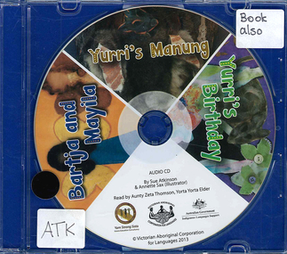 Audio CD, Sue Atkinson, Bartja and Mayila; Yurri's Birthday; Yurri's Manung, 2013