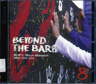 Audio CD, Radio 3CR, Beyond the bars 8 : 3CR's prison broadcasts : NAIDOC week 2011, 2011