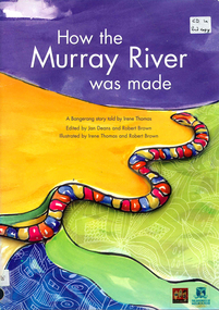 Book, Jan Deans, How the Murray River was made : a Bangerang story, 2007
