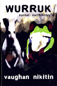 Book, Vaughan Nikitin, Wurruk : reflections in black and white, 2006