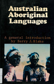 Book, Barry J. Blake, Australian aboriginal languages : a general introduction, 1981