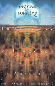 Book, Tim Bonyhady, Words for country : landscape &? language in Australia, 2002