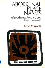 Book, Aldo Massola, Aboriginal place names of south-east Australia and their meanings, 1968