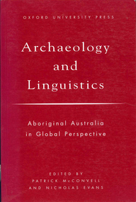 Book, Patrick McConvell, Archaeology and linguistics : Aboriginal Australia in global perspective, 1997