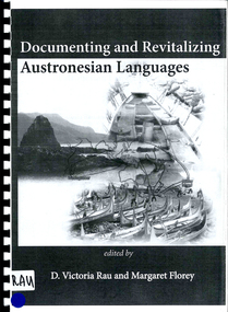 Book, D Victoria Rau et al, Documenting and revitalizing Austronesian Languages, 2007