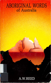Book, A W Reed, Aboriginal words of Australia, 1994