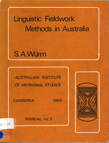 Book, S A Wurm, Linguistic fieldwork methods in Australia, 1969