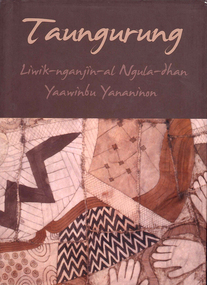 Book, Taungurung : liwik-nganjin-al ngula-dhan yaawinbu yananinon, 2011